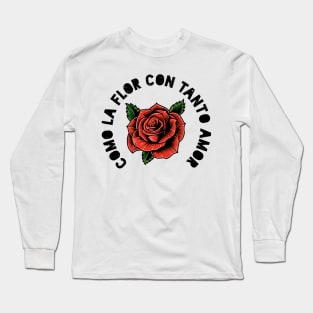 Como la flor - rose design Long Sleeve T-Shirt